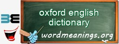 WordMeaning blackboard for oxford english dictionary